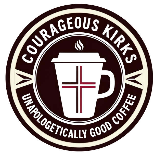 Courageous Kirks Unapologetically Good Coffee